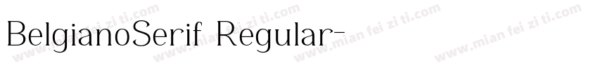 BelgianoSerif Regular字体转换